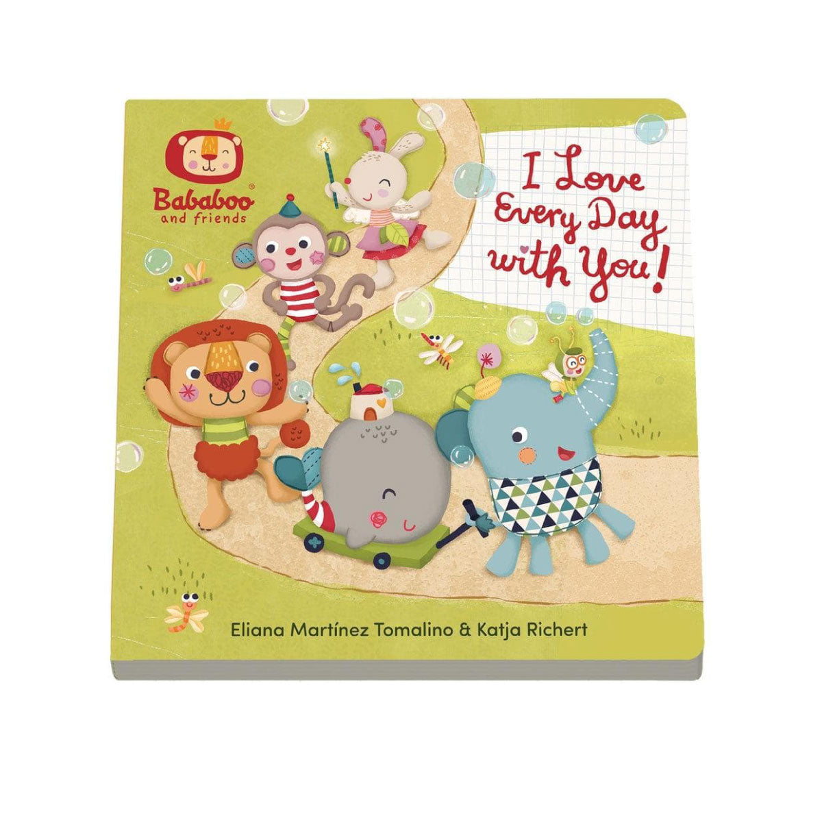 Bababoo and Friends I Love Every Day With You Board Book