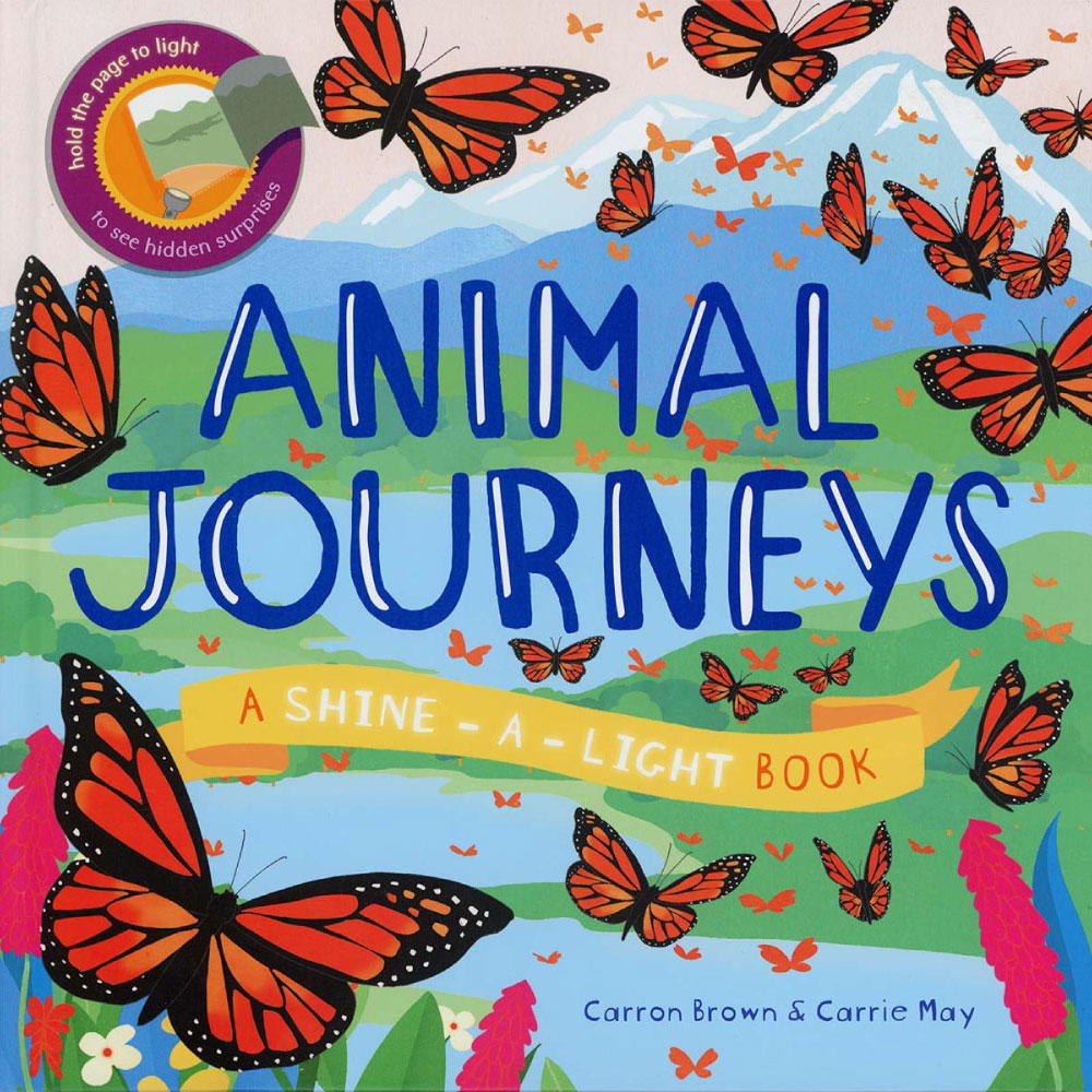 Animal Journeys Shine-a-Light Book