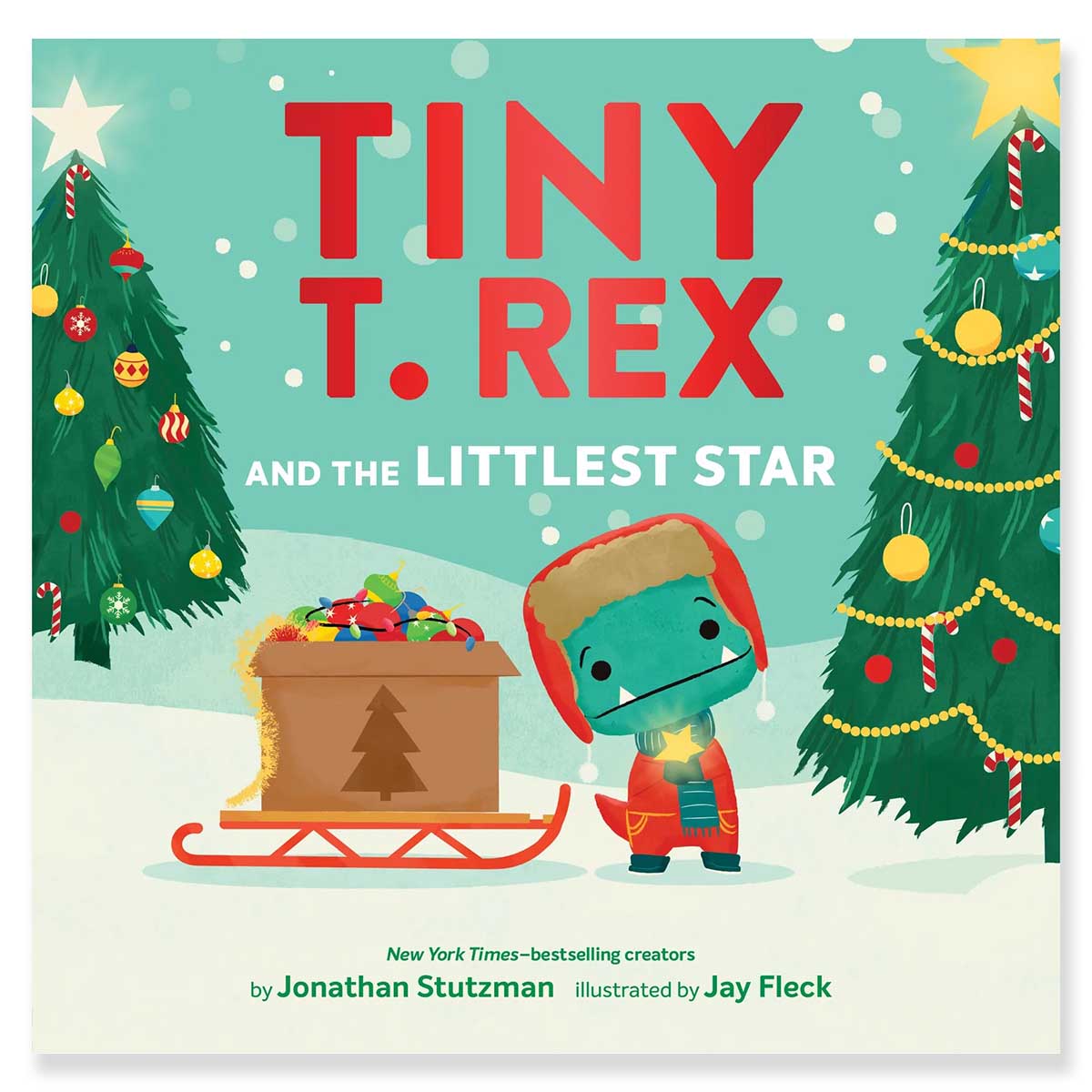 Tiny T. Rex and the Littlest Star Hardcover Book