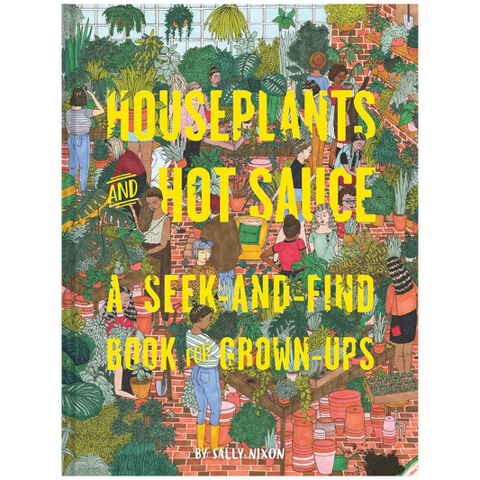 Houseplants and Hot Sauce Seek and Find book by Sally Nixon