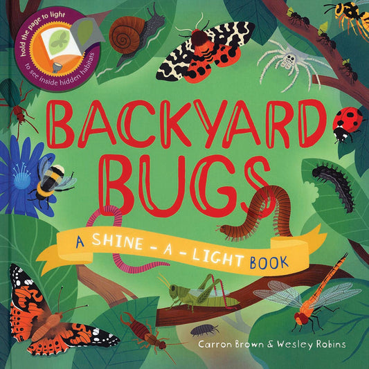 Backyard Bugs Shine-a-Light Book