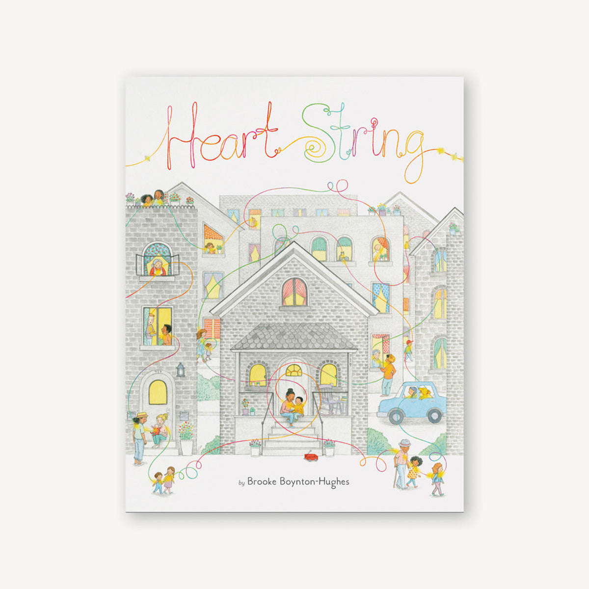 Heart String Hardcover Book by Brooke Boynton-Hughes from Chronicle Books.