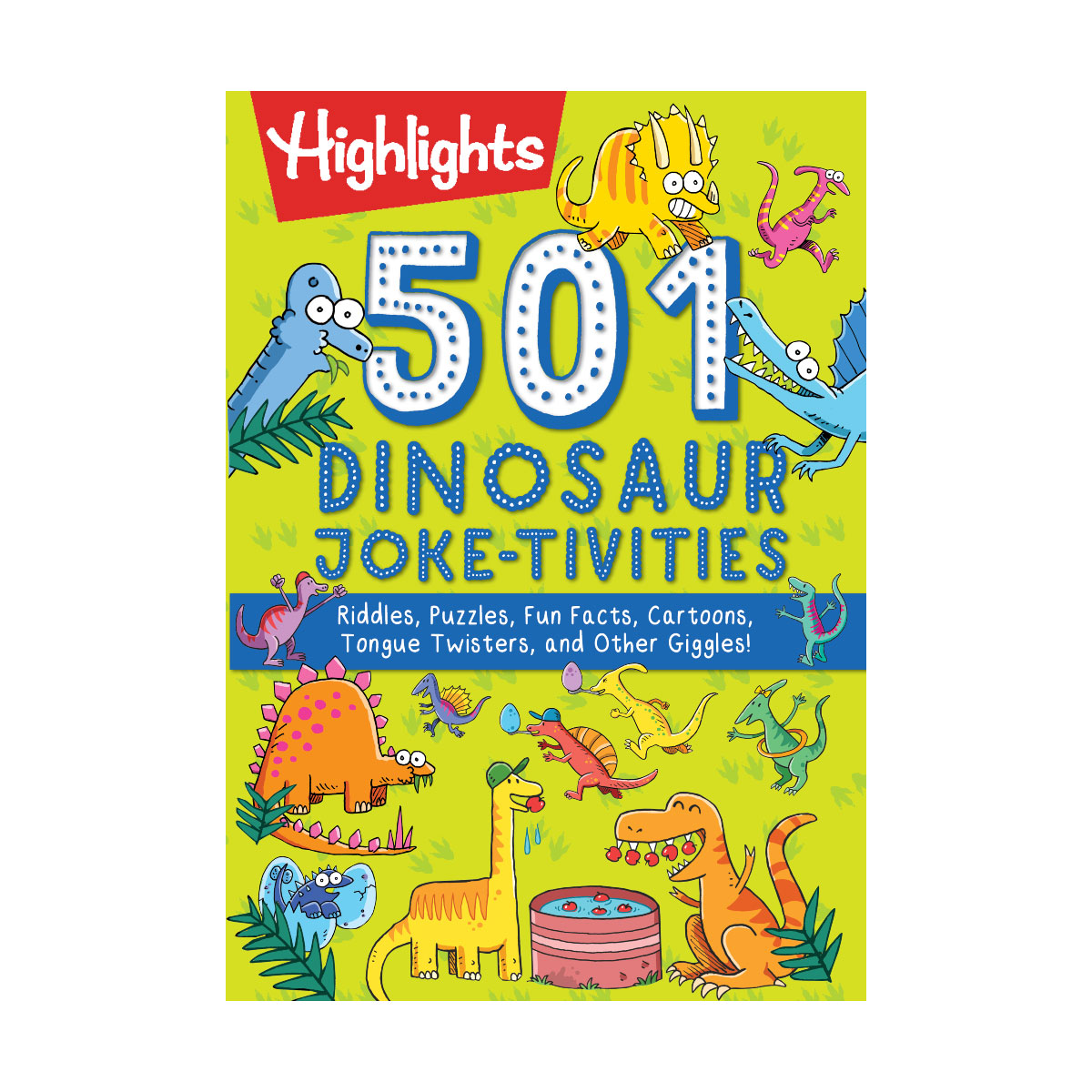 Highlights 501 Dinosaur Joke-tivities