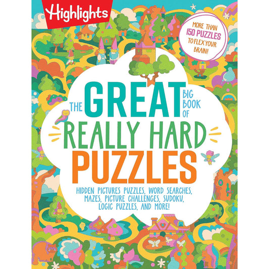 Highlights Great Big Book of Really Hard Puzzles