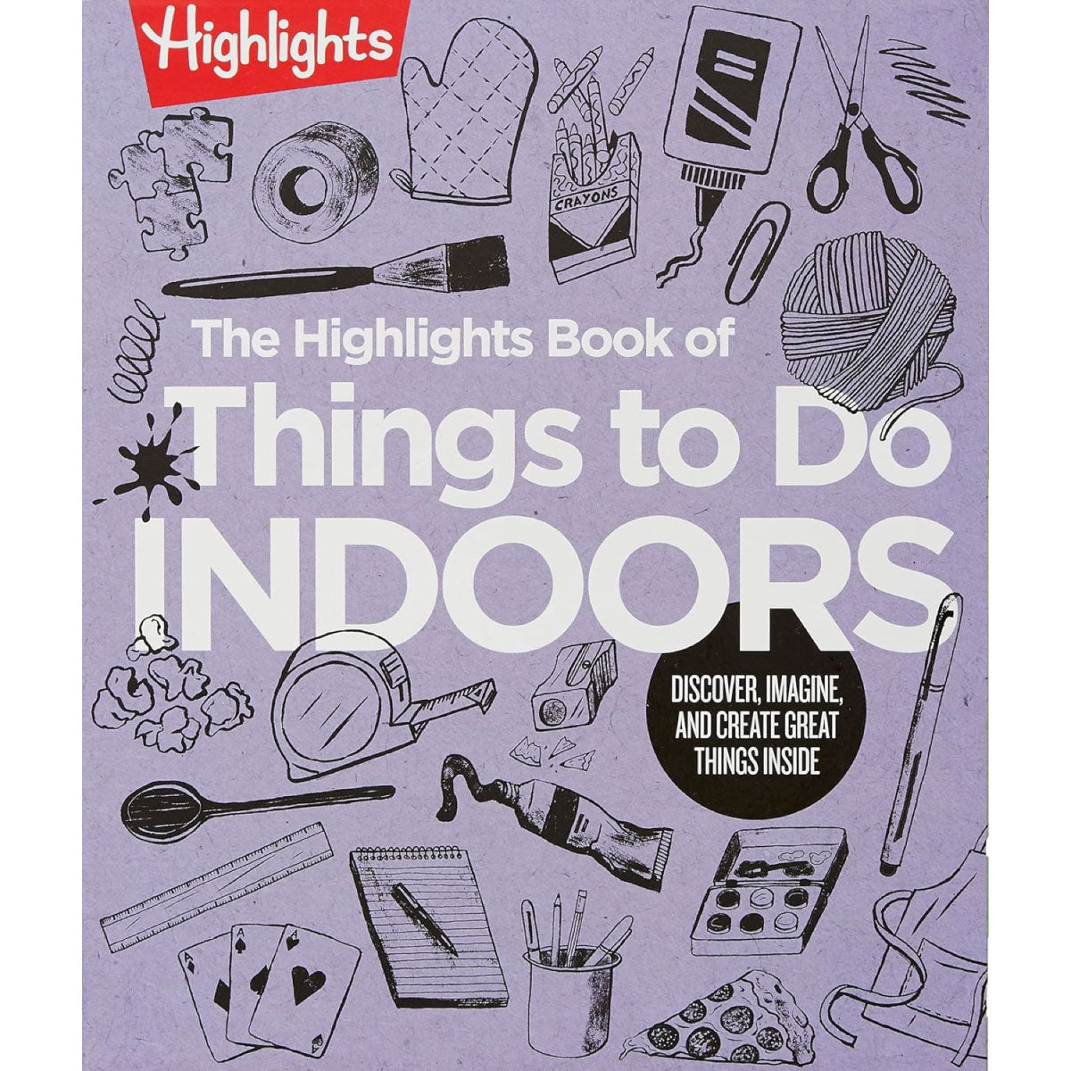 Highlights Book of Things To Do Indoors