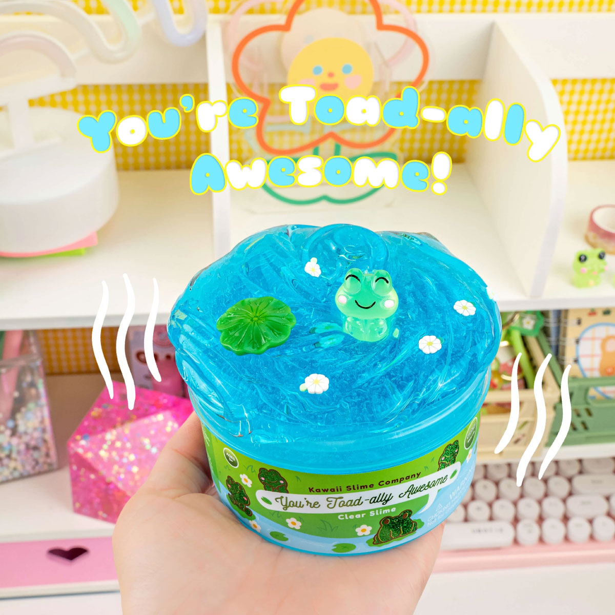 Kawaii Slime You're Toad-Ally Awesome Clear Slime