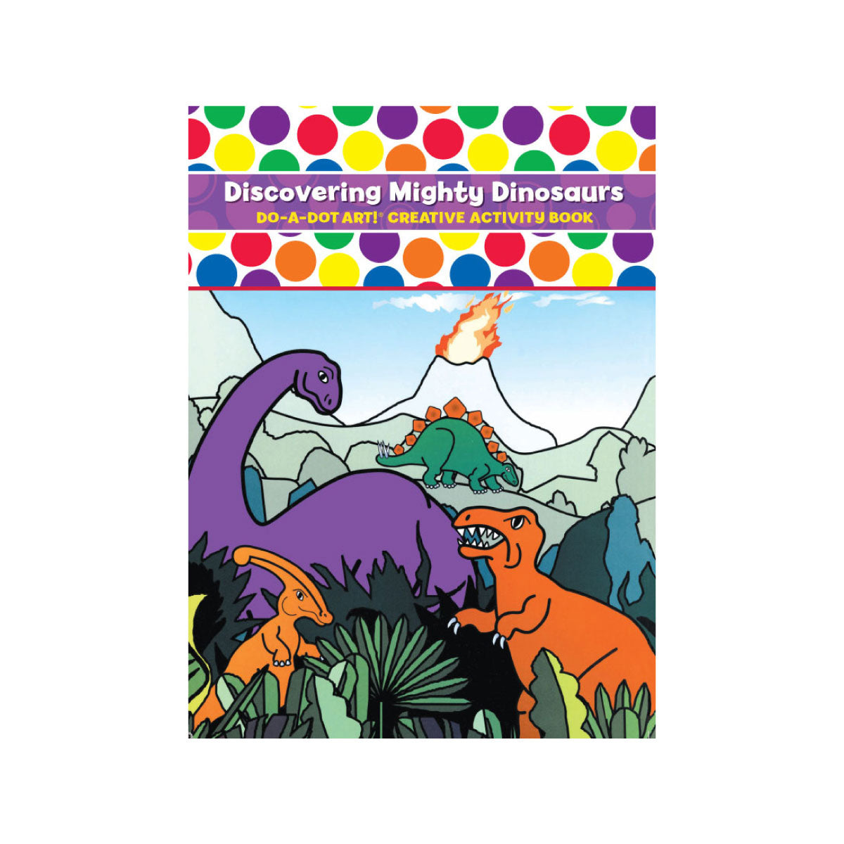 Do a Dot Art Creative Activity Books Discovering Mighty Dinosaurs