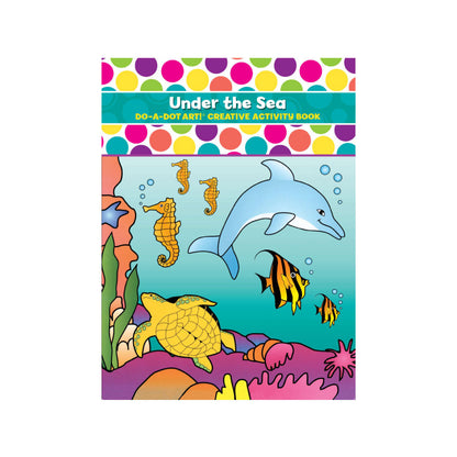 Do a Dot Art Creative Activity Books Under the Sea