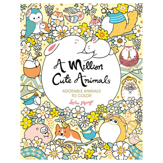 A Million Cute Animals Coloring Book by Lulu Mayo