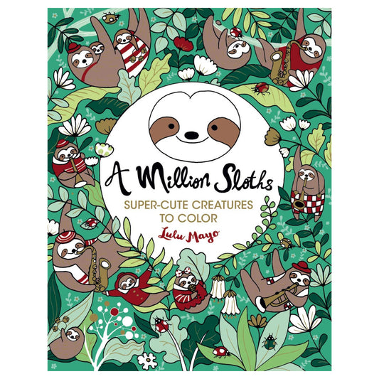 A Million Sloths Coloring Book by Lulu Mayo